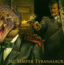 Photo Manipulation – Sic Semper Tyranasaurus